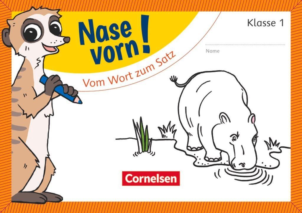 Nase vorn! - Erstlesen 1. Schuljahr - Vom Wort zum Satz Martina Schramm