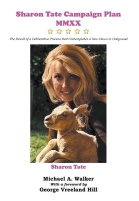 Walker - Sharon Tate Campaign Plan MMXX  The Result of a Deliberative  - X555z