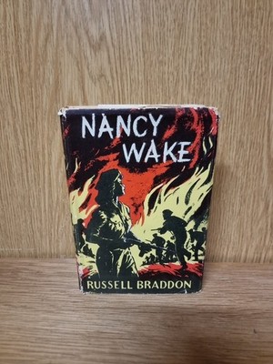 Nancy Wake, Russell Braddon, The Book Club, 1956, Hardcover (2e)		