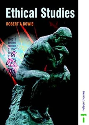 Ethical Studies : A Complete Guide to Theories and Issues Paperba