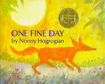 Nonny Hogrogian One Fine Day (Hardback)