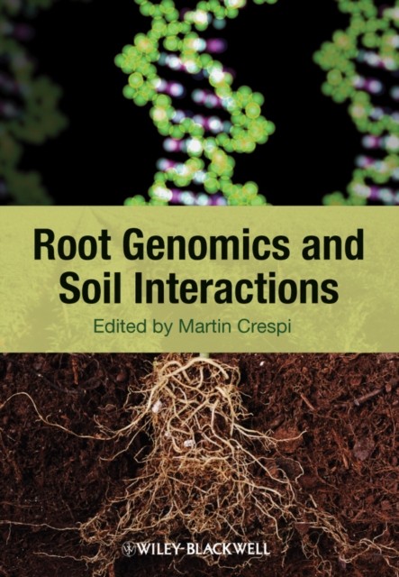 Root Genomics and Soil Interactions Crespi Hardback Wiley–Blackwell