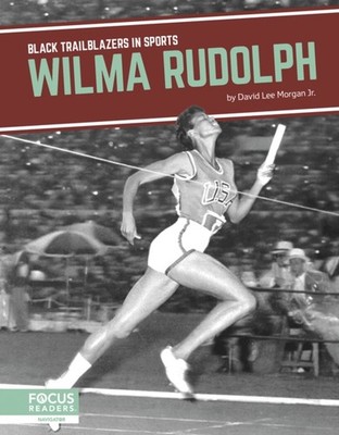WILMA RUDOLPH by MORGAN JR., DAVID LE Hardback Self Help Business