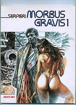 MORBUS GRAVIS By Paolo E. Serpieri *Excellent Condition*