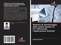 Ranjeet Kumar | Sistema Di Monitoraggio Della Salute Basato Su Iot...