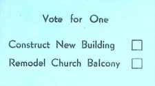 Vintage Church Voting Ballot – Construct New Building or Remodel Balcony