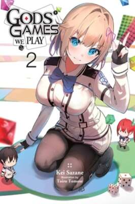 Gods' Games We Play, Vol. 2 (Light Novel): Volume 2 by Kei Sazane: Used