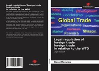 Legal Regulation Of Foreign Trade Foreign Trade In Relation To The WTO Maxurow