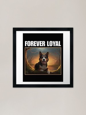 BEST FRIEND FOREVER LOYAL Framed Ar Framed Wall Art Poster Canvas Print Picture