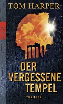 Der vergessene Tempel: Thriller Harper, Tom: 547468-2