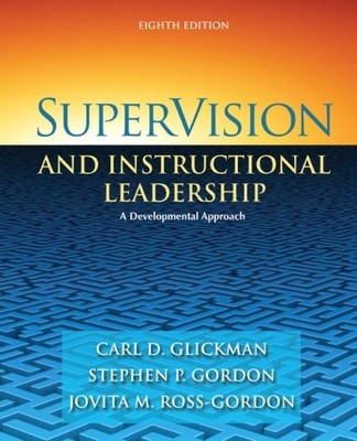 SuperVision and Instructional Leadership: A Developmental Approach (8th Edit...
