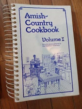 Spiral Cookbook 1979 Amish - Country Cookbook Volume I Das Dutchman Essenhaus