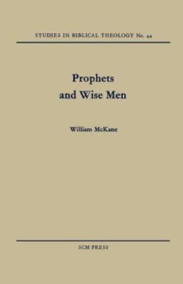 Prophets And Wise Men