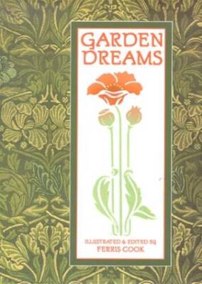 Garden Dreams - Hardcover By Cook, Ferris - GOOD