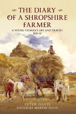 The Diary of a Shropshire Farmer - 9781445600130
