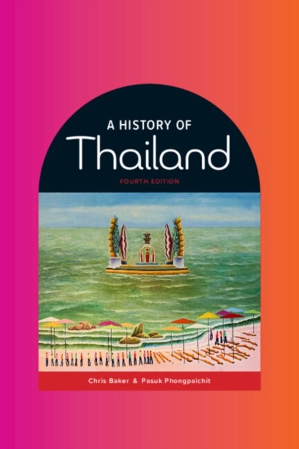 A History Of Thailand Chris Baker - Image 4