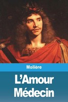 MolièRe | L'amour MéDecin | Taschenbuch | FranzöSisch (2023) | Prodinnova