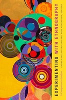 Experimenting With Ethnography A Companion To Analysis - Paperback - H245Z