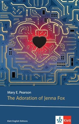 The Adoration of Jenna Fox Mary E. Pearson
