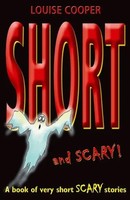 Louise Cooper | Short And Scary! | Taschenbuch | Englisch (2014) | Short!