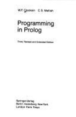 Programming in Prolog Paperback W. F., Mellish, C. S. Clocksin