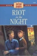 Riot in the Night (The American Adventure #18) - Paperback - VERY GOOD