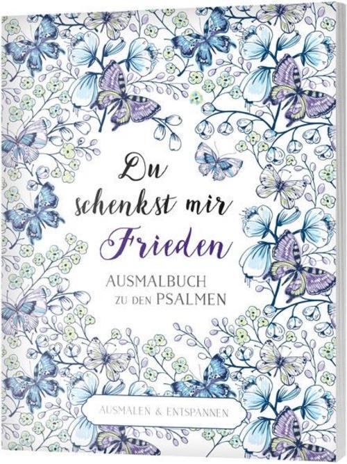 Du Schenkst Mir Frieden - Ausmalbuch Christian Art Distributors