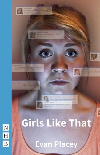 Girls Like That (NHB Modern Plays)-Evan Placey