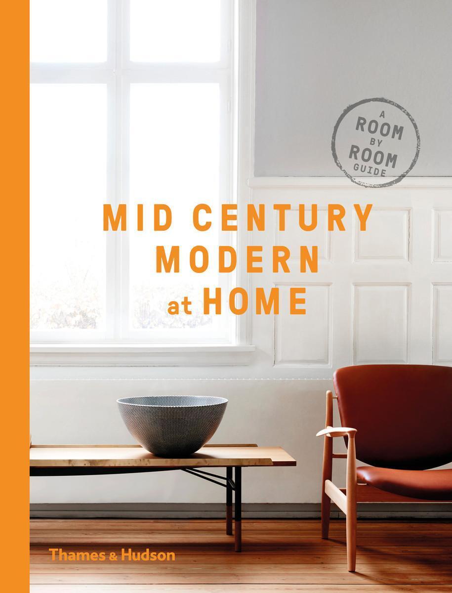Thumbnail - Mid-century Modern At Home | A Room-by-room Guide | D C Hillier | Buch