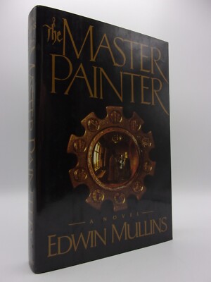 The Master Painter by Edwin Mullins (1989, Hardcover/DJ)