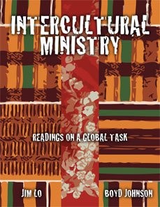 Intercultural Ministry: Readings on a Global Task