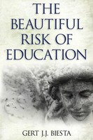 Beautiful Risk Of Education Gert J. J. Biesta Taschenbuch Englisch 2014