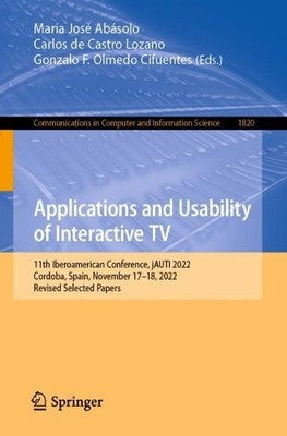 Applications and Usability of Interactive TV - 9783031456107