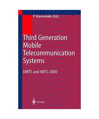 Third Generation Mobile Telecommunication Systems: UMTS and IMT-2000