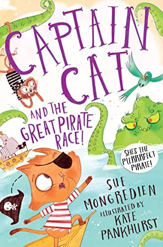 Captain Cat and the Great Pirate Race (Captain Cat Stories, 2) - Mongredien, Sue