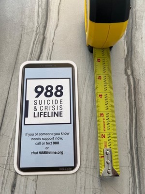 988 Suicide & Crisis Lifeline You Matter!  We Care!