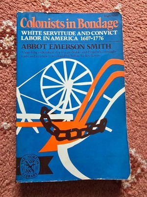 Colonists in Bondage by Abbot Emerson Smith