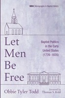 Obbie Tyler Todd | Let Men Be Free | Taschenbuch | Englisch (2022)