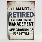 Retired Grandkids Rustic Vintage Metal Tin Signs Man Cave Garage