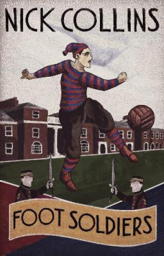 Thumbnail - Foot Soldiers By Collins, Nick
