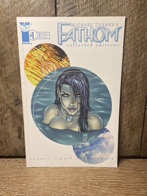 FATHOM COLLECTED EDITIONS - VOL. 1 By Bill Michael Turner O'neil