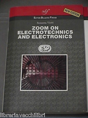 ZOOM ON ELECTROTECHNICS AND ELECTRONICS Rosanna Vietti Bulgarini 1993 Englisch von