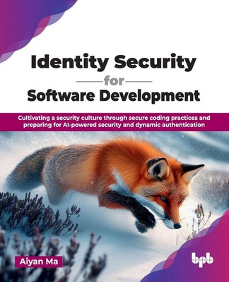 Aiyan Ma | Identity Security for Software Development | Taschenbuch | Englisch