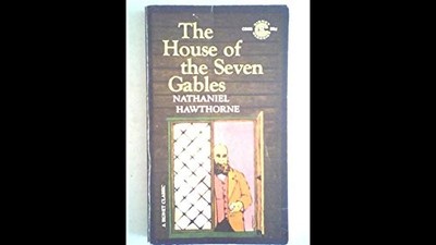 The House of the Seven Gables: A Romance
