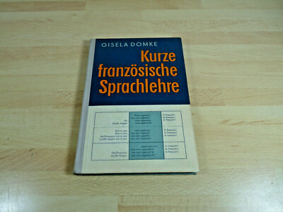 Gisela Domke: Kurze französische Sprachlehre / Gebunden