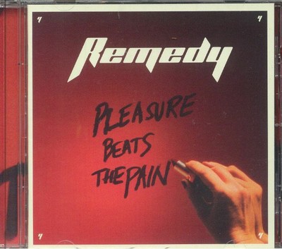 REMEDY - Pleasure Beats The Pain - CD