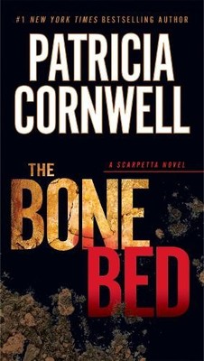 The Bone Bed: Scarpetta (Book 20) by Cornwell, Patricia 0425261360 FREE Shipping