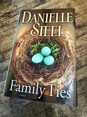 Family Ties by Danielle Steel Hardcover Dust Jacket Clean Pages EUC