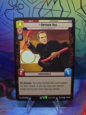 DRYDEN VOS - I GET ALL WORKED UP 137/264 SECRETS OF POWER Star Wars Unlimited