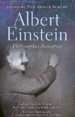 Albert Einstein : Philosopher-Scientist by Paul A. Schlipp (2001, Hardcover)